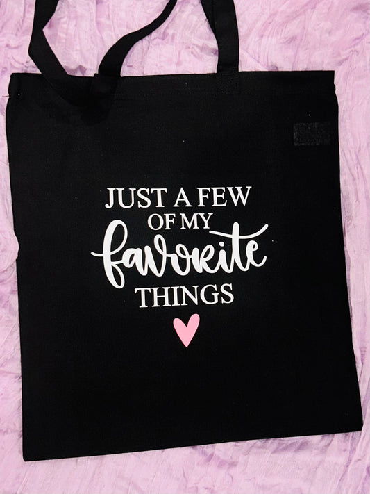 "Just a Few of My Favorite Things" Cotton Tote Bag – Reusable & Stylish