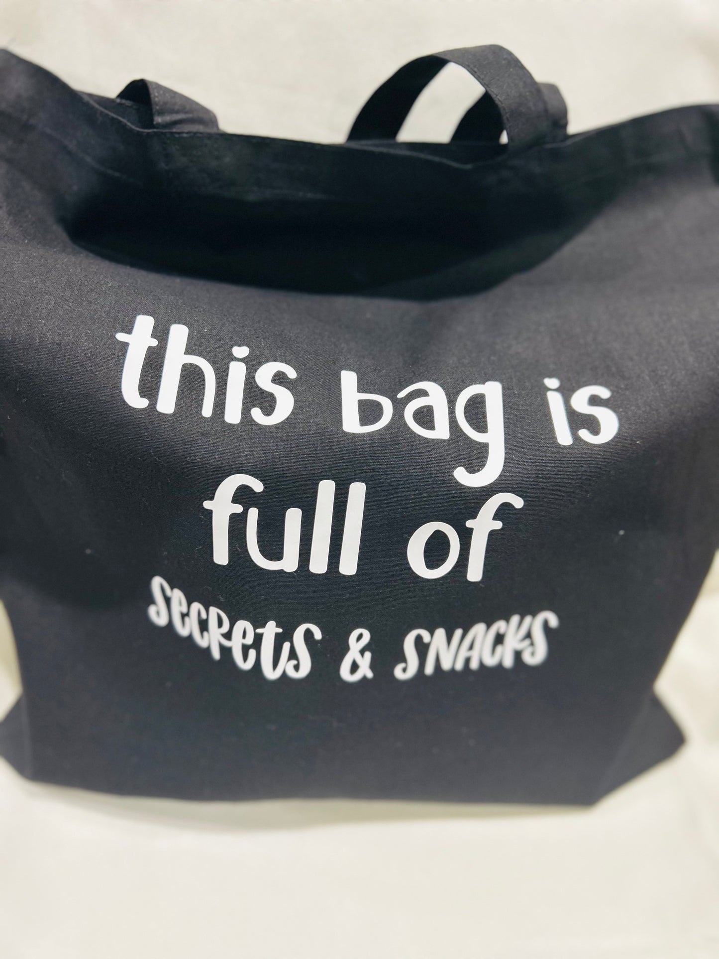 15x16 Tote Bag β "This Bag is Full of Secrets and Snacks" π€«π«
