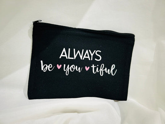 💄 Always Be YOU-tiful – Canvas Makeup Bag (8x5")