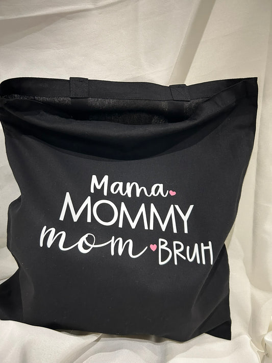 👜 Mama. Mommy. Mom. Bruh. – Cotton Tote Bag (15x16”)
