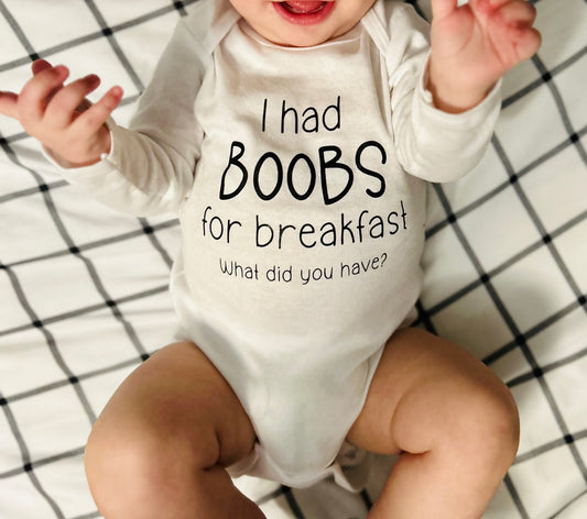 I Had Boobs for Breakfast, What Did You Have? Baby Onesie – Funny & Bold! 👶💥