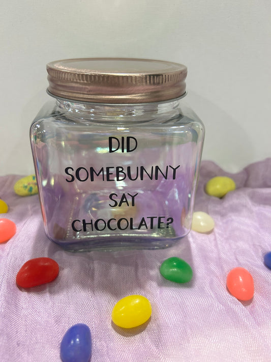 Did Somebunny Say Chocolate? Glass Jar – Sweet & Stylish! 🐰🍫💕